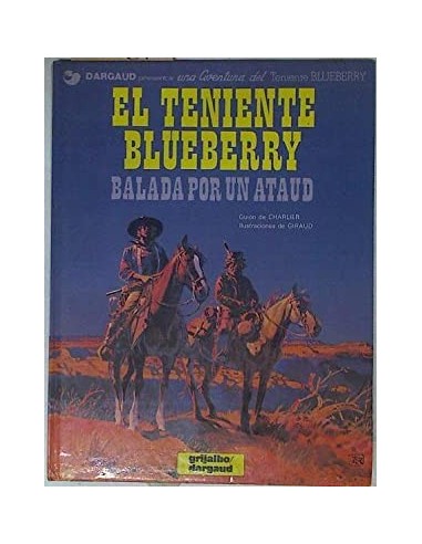 EL TENIENTE BLUEBERRY BALADA POR UN...