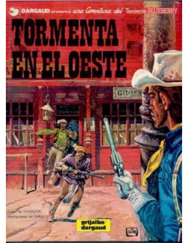 EL TENIENTE BLUEBERRY TORMENTA EN EL...