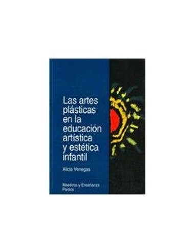 LAS ARTES PLASTICAS EN LA EDUCACION...