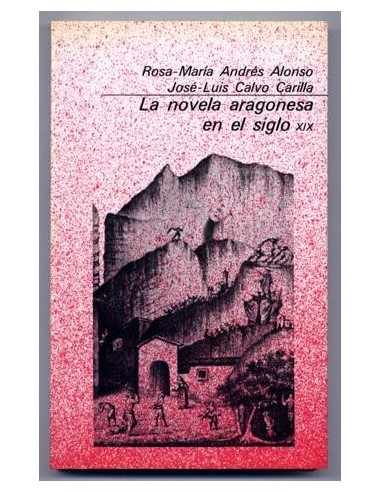 LA NOVELA ARAGONESA EN EL SIGLO XIX