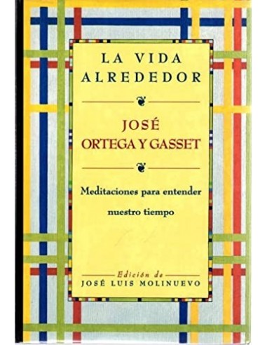 LA VIDA ALREDEDOR Edición De José...