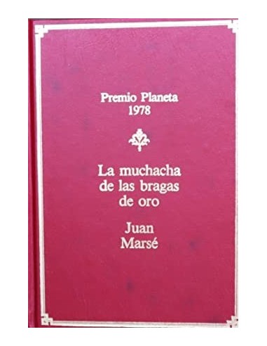 LA MUCHACHA DE LAS BRAGAS DE ORO