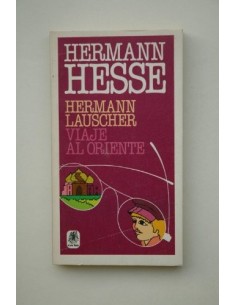 HERMANN LAUSCHER/VIAJE AL...