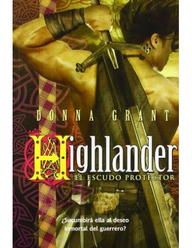 HIGHLANDER EL ESCUDO PROTECTOR