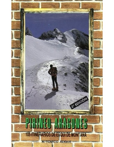 PIRINEO ARAGONÉS 105 Itinerarios de...
