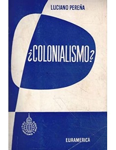 ¿COLONIALISMO?