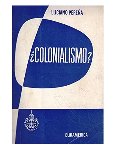 ¿COLONIALISMO?