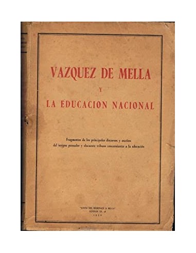 VAZQUEZ DE MELLA Y LA EDUCACIÓN NACIONAL