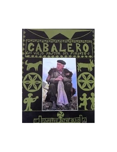 CABALERO Un viejo pastor del Pirineo