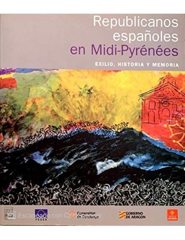 REPUBLICANOS ESPAÑOLES EN MIDI-PYRÉNÉES