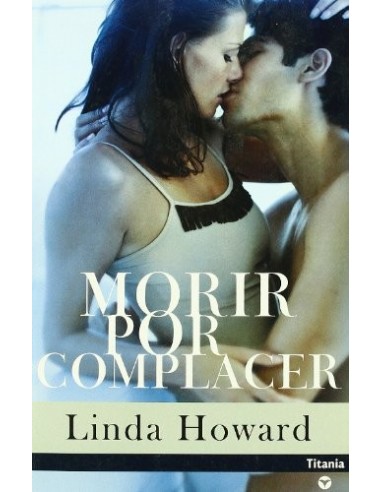 MORIR POR COMPLACER