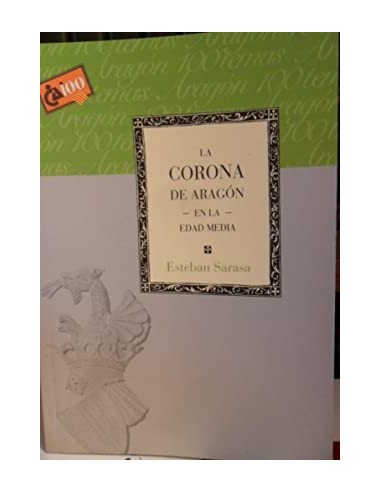 LA CORONA DE ARAGÓN EN LA EDAD MEDIA