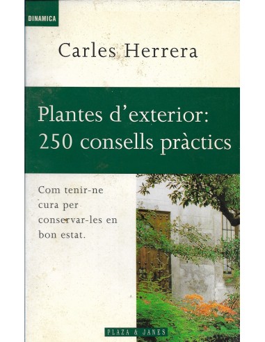 PLANTES D´EXTERIOR 250 consells pràctics