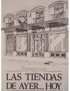 ZARAGOZA LAS TIENDAS DE...