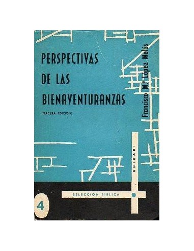 PERSPECTIVAS DE LAS BIENAVENTURANZAS