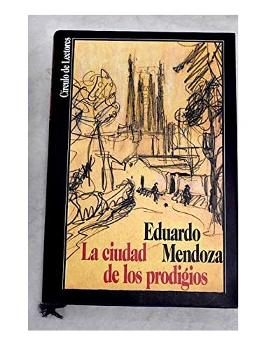 LA CIUDAD DE LOS PRODIGIOS