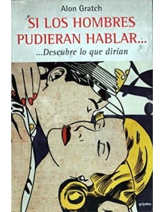 SI LOS HOMBRES PUDIERAN...