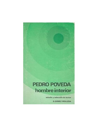PEDRO POVEDA HOMBRE INTERIOR