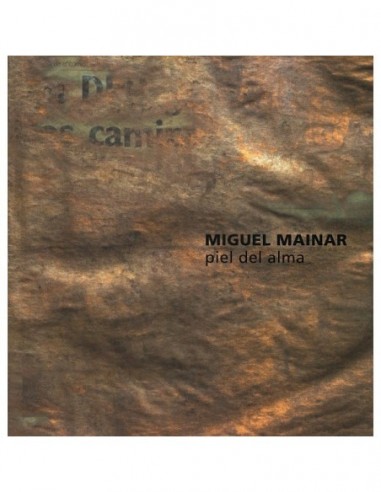MIGUEL MAINAR PIEL DEL ALMA