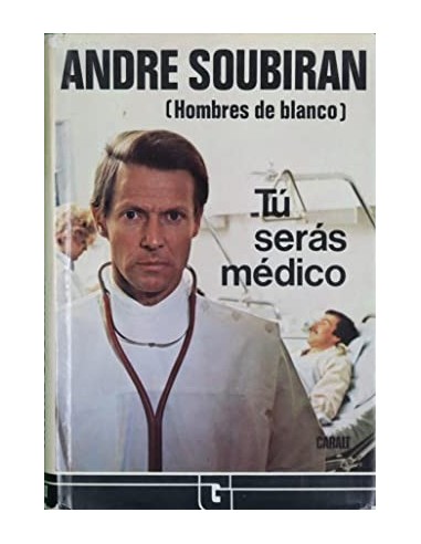 TÚ SERÁS MÉDICO