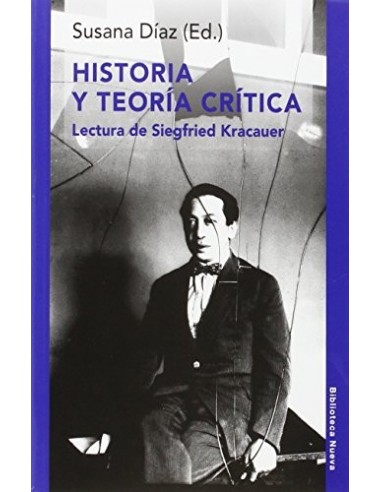 HISTORIA Y TEORÍA CRÍTICA Lectura de...