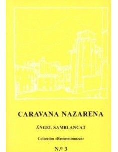 CARAVANA NAZARENA El sudor...