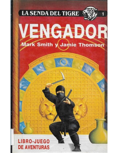 VENGADOR La senda del Tigre 1