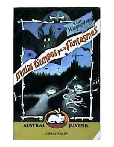 MALOS TIEMPOS PARA FANTASMAS