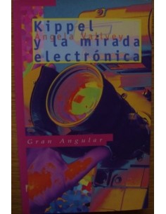 KIPPEL Y LA MIRADA ELECTRÓNICA