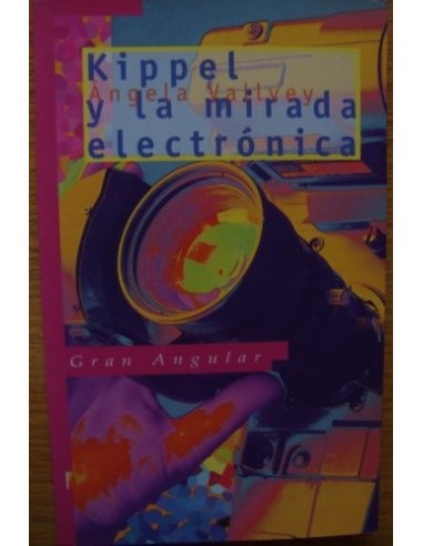 KIPPEL Y LA MIRADA ELECTRÓNICA