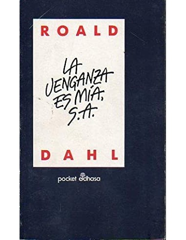 LA VENGANZA ES MÍA S.A.