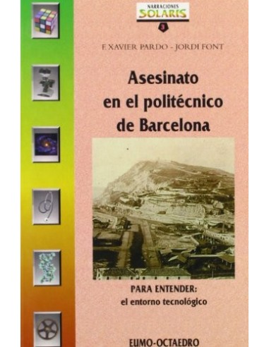 ASESINATO EN EL POLITÉCNICO DE BARCELONA