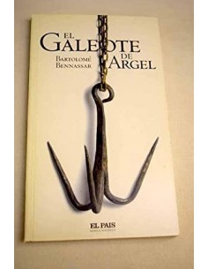 EL GALEOTE DE ARGEL