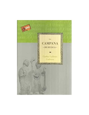 LA CAMPANA DE HUESCA