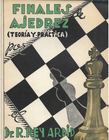 FINALES DE AJEDREZ  (Teoría y...