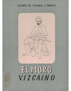 EL MORO VIZCAÍNO José María...