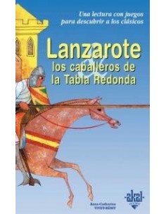 LANZAROTE Y LOS CABALLEROS...