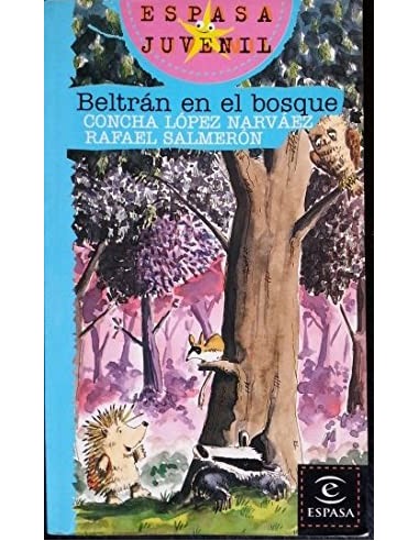 BELTRÁN EN EL BOSQUE