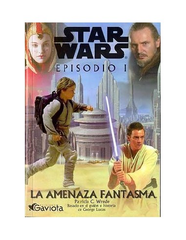 STAR WARS EPISODIO I LA AMENAZA FANTASMA
