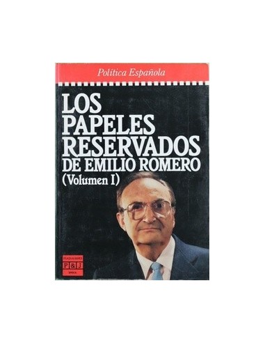 LOS PAPELES RESERVADOS DE EMILIO...