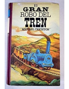 EL GRAN ROBO DEL TREN