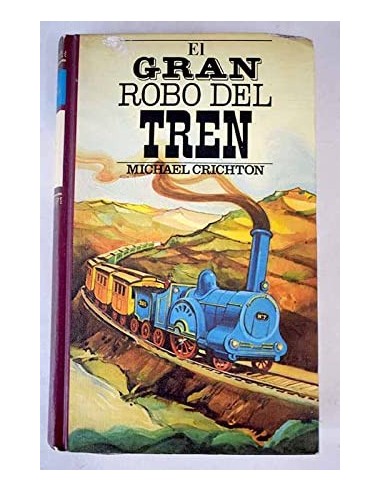 EL GRAN ROBO DEL TREN