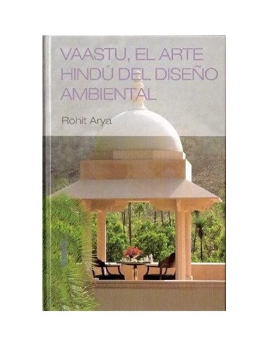VAASTU EL ARTE HINDÚ DEL DISEÑO...