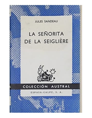 LA SEÑORITA DE LA SEIGLIERE