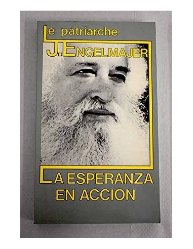LE PATRIARCHE LA ESPERANZA EN ACCIÓN