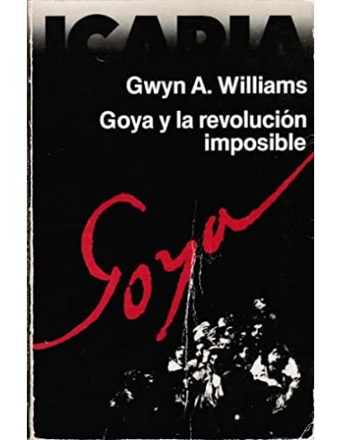 GOYA Y LA REVOLUCIÓN IMPOSIBLE