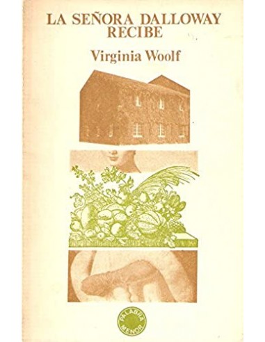 LA SEÑORA DALLOWAY RECIBE