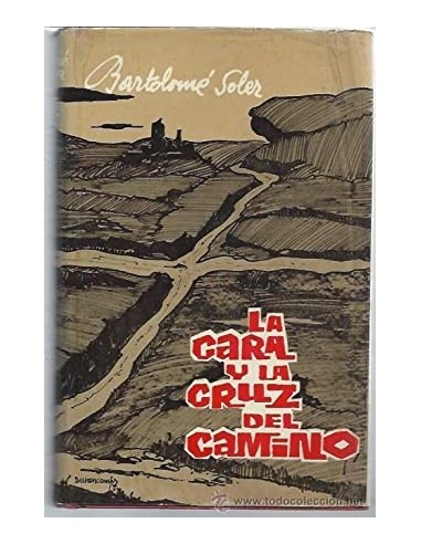 LA CARA Y LA CRUZ DEL CAMINO