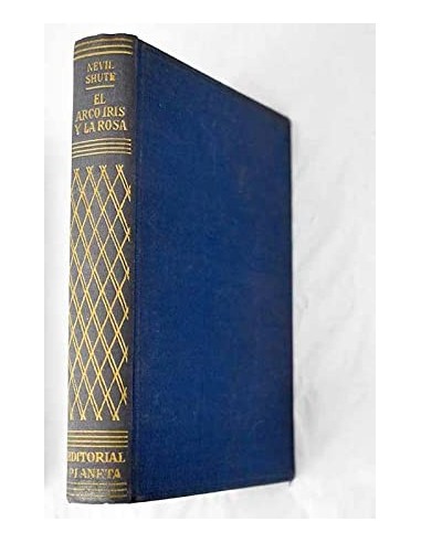 EL ARCO IRIS Y LA ROSA 1ªEdición
