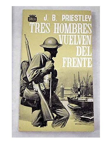 TRES HOMBRES VUELVEN DEL FRENTE